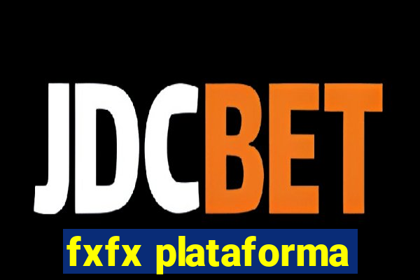 fxfx plataforma